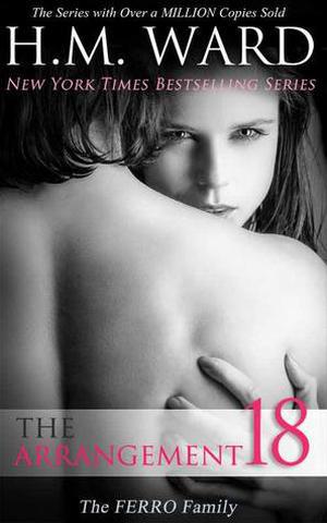 The Arrangement 18: The Ferro Family (The Arrangement #18)