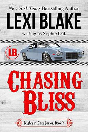 Chasing Bliss (Nights in Bliss, Colorado #7)