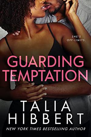 Guarding Temptation by Talia Hibbert