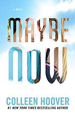 Maybe Now (Maybe #2)