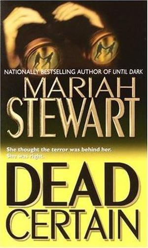 Dead Certain by Mariah Stewart
