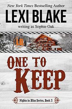 One to Keep (Nights in Bliss, Colorado #3)