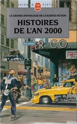 Histoires de l'An 2000 by Gérard Klein, Jacques Goimard