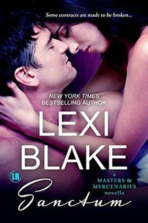 Sanctum: A Masters and Mercenaries Novella by Lexi Blake