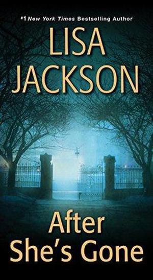 After She's Gone by Lisa Jackson