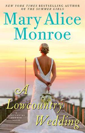 A Lowcountry Wedding (Lowcountry Summer #4)
