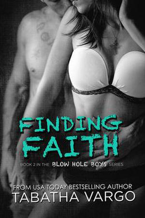 Finding Faith (Blow Hole Boys #2)