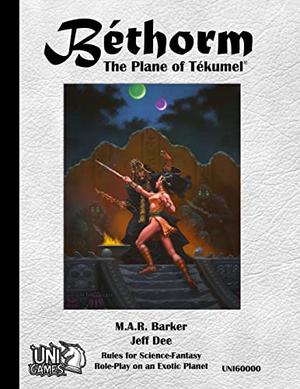 Bethorm: The Plane of Tekumel RPG by Jeff Dee, M.A.R. Barker
