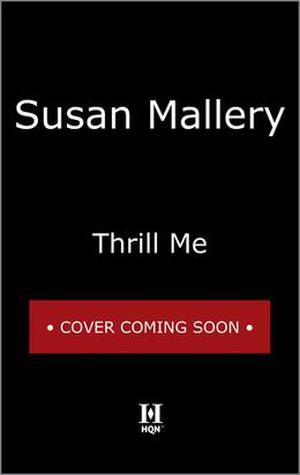 Thrill Me (Fool's Gold #18)