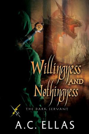 Willingness and Nothingness (The Dark Servant #14)
