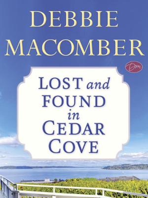 Lost and Found in Cedar Cove by Debbie Macomber
