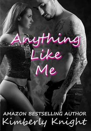 Anything like Me by Kimberly Knight