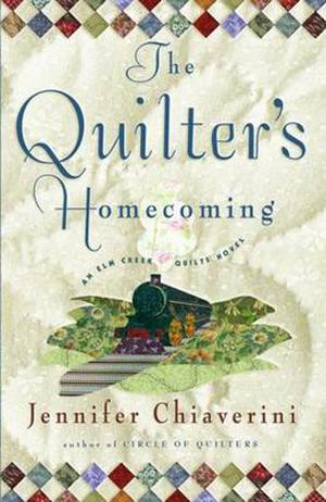 The Quilter's Homecoming (Elm Creek Quilts #10)