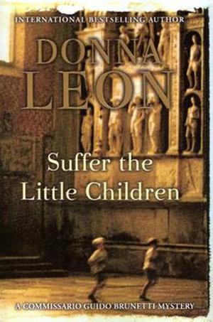 Suffer the Little Children (Commissario Brunetti #16)