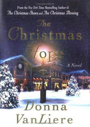 The Christmas Hope by Donna VanLiere