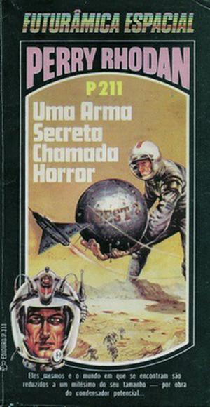 Uma Arma Secreta Chamada Horror by K.H. Scheer