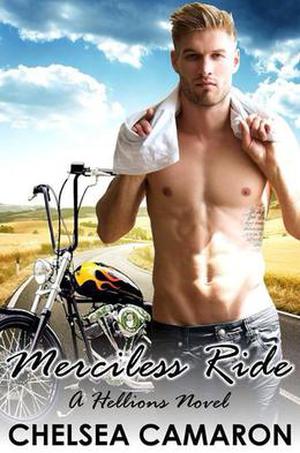 Merciless Ride by Chelsea Camaron