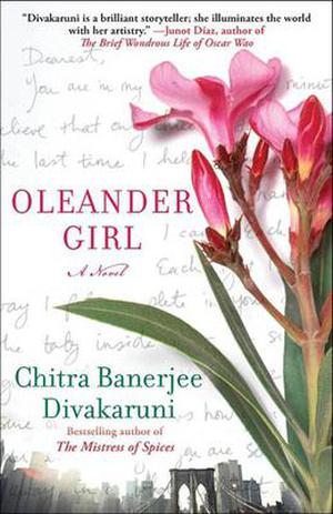 Oleander Girl by Chitra Banerjee Divakaruni