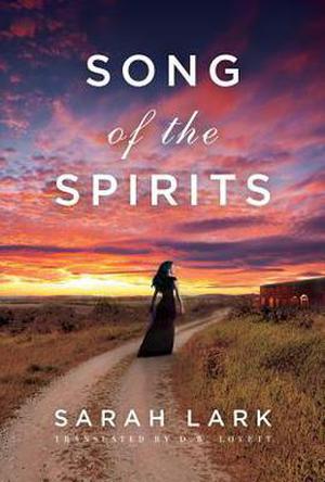 Song of the Spirits by Sarah Lark, D.W. Lovett