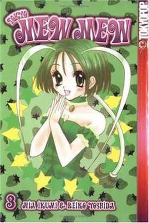 Tokyo Mew Mew, Vol. 3 by Mia Ikumi, Reiko Yoshida