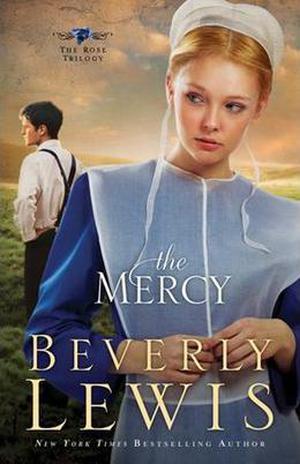 The Mercy (Rose Trilogy #3)