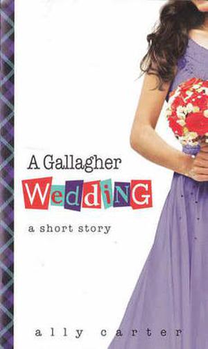 A Gallagher Wedding (Gallagher Girls #6.5)
