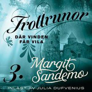 Där vinden får vila by Margit Sandemo, Julia Dufvenius