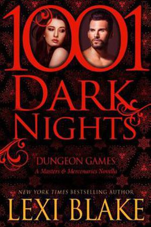 Dungeon Games by Lexi Blake