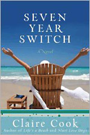 Seven Year Switch by Claire Cook