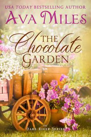 The Chocolate Garden (Dare River #2)