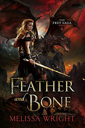 Feather and Bone (The Frey Saga #6)