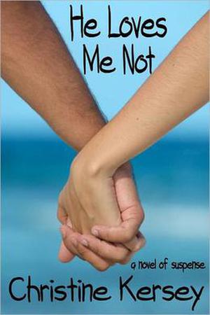 He Loves Me Not (Lily's Story #1)