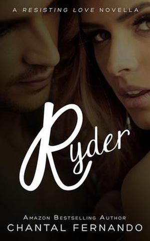 Ryder (Resisting Love #2.5)