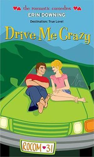 Drive Me Crazy by Erin Soderberg Downing