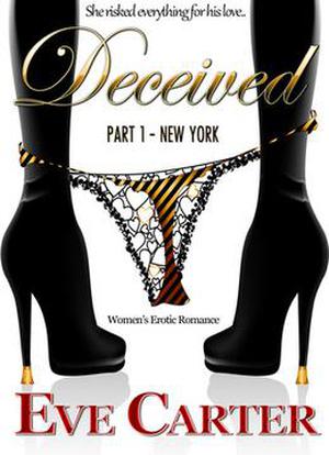 Deceived - Part 1 New York (Deceived #1)