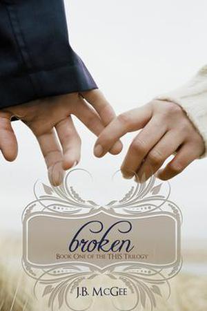Broken by J.B. McGee