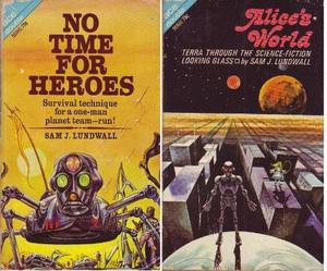 No Time for Heroes / Alice's World (Bernhard #1)