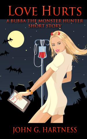 Love Hurts (Bubba the Monster Hunter #13)