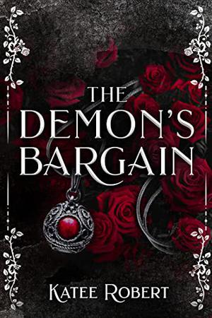 The Demon's Bargain (A Deal With a Demon #4)