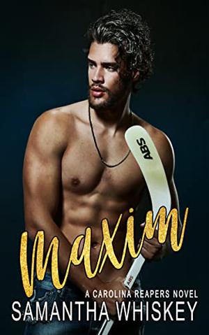 Maxim by Samantha Whiskey