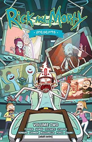 Rick and Morty Presents, Vol. 2 by Tini Howard, Ryan Ferrier, Lilah Sturges, C.J. Cannon
