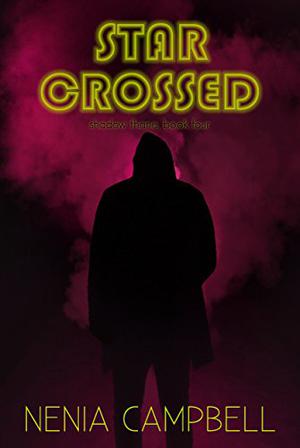 Star Crossed by Nenia Campbell