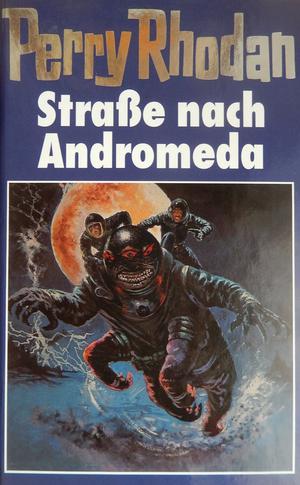 Straße nach Andromeda (Perry Rhodan Silberband #21)
