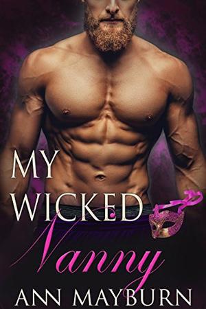 My Wicked Nanny (Club Wicked #2)