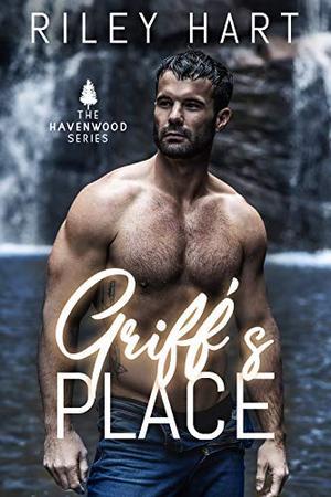 Griff's Place by Riley Hart