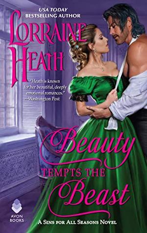 Beauty Tempts the Beast: A Sins for All Seasons Novel (Sins for All Seasons #6)