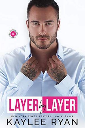 Layer by Layer (Riggins Brothers #1)
