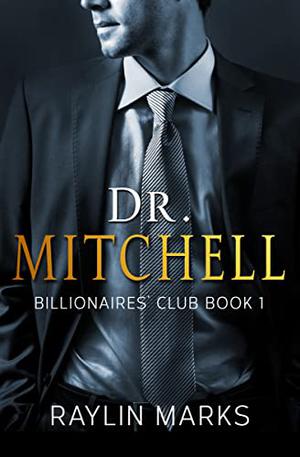 Dr. Mitchell (Billionaires' Club #1)