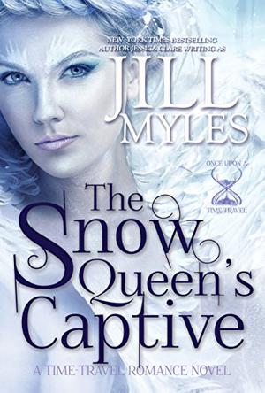The Snow Queen's Captive (Once Upon a Time-Travel #3)