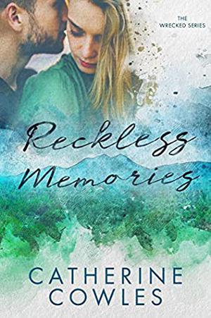 Reckless Memories (Wrecked #1)